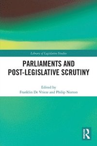 bokomslag Parliaments and Post-Legislative Scrutiny