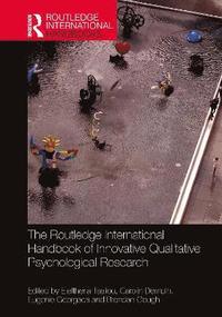 bokomslag Routledge International Handbook of Innovative Qualitative Psychological Research