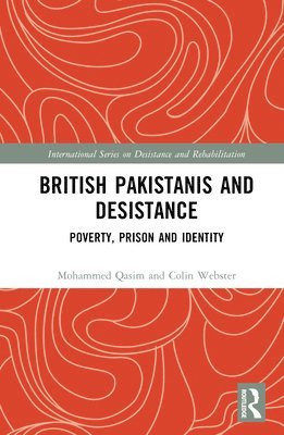 bokomslag British Pakistanis and Desistance