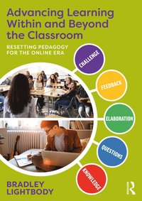 bokomslag Advancing Learning Within and Beyond the Classroom