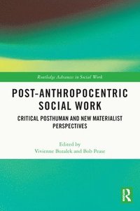 bokomslag Post-Anthropocentric Social Work