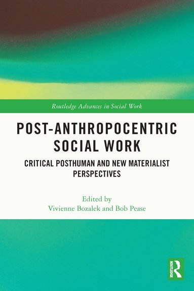 bokomslag Post-Anthropocentric Social Work