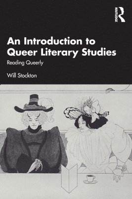 Will Stockton - Introduction to Queer Literary Studies, Häftad