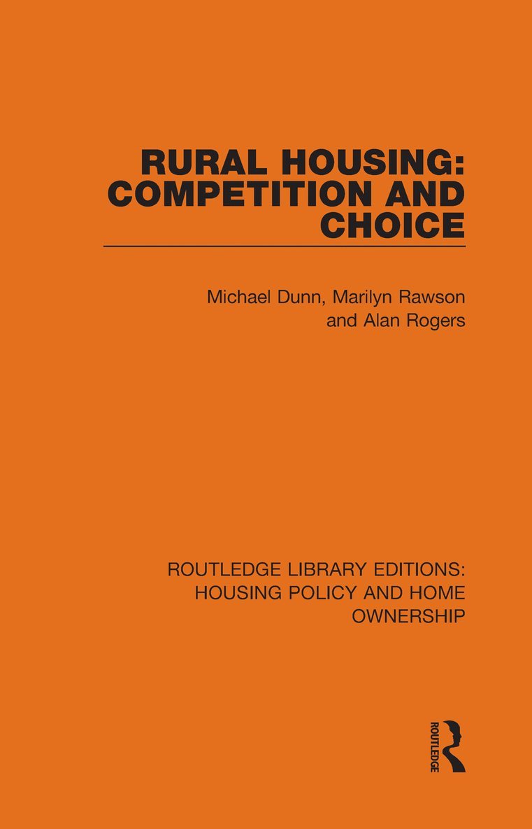 Rural Housing: Competition and Choice 1