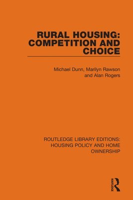 Rural Housing: Competition and Choice 1