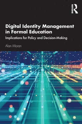 Digital Identity Management in Formal Education 1