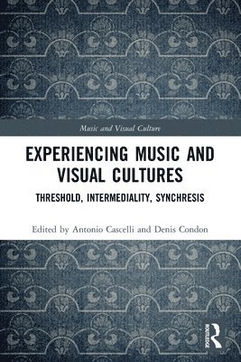 Experiencing Music and Visual Cultures 1