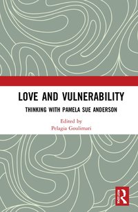 bokomslag Love and Vulnerability