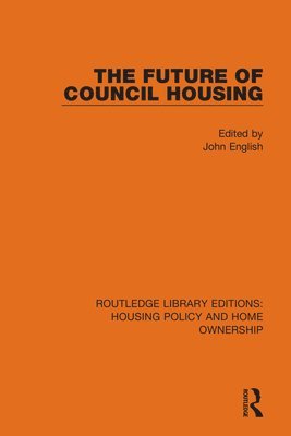 John English - Future of Council Housing, Häftad