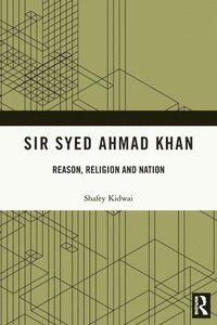 bokomslag Sir Syed Ahmad Khan