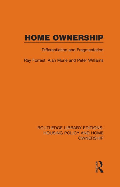 Ray Forrest, Alan Murie, Peter Williams - Home Ownership, Inbunden