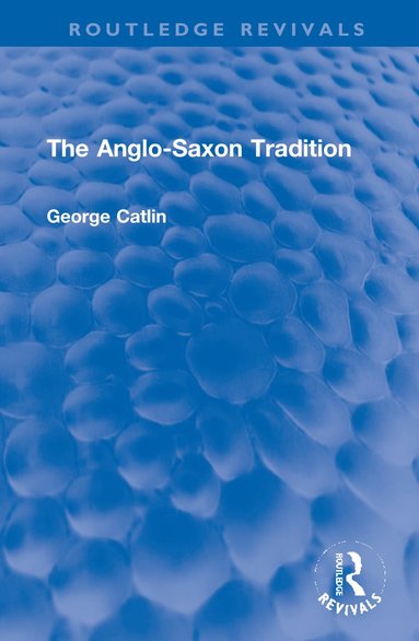 bokomslag Anglo-Saxon Tradition