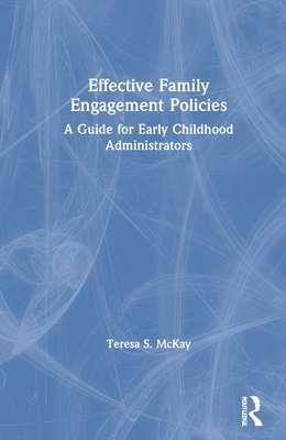 Effective Family Engagement Policies 1