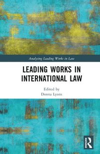 bokomslag Leading Works in International Law