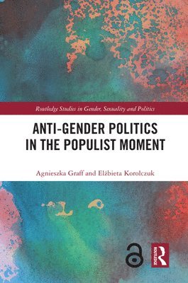 bokomslag Anti-Gender Politics in the Populist Moment