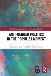 bokomslag Anti-Gender Politics in the Populist Moment