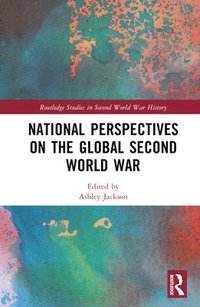 bokomslag National Perspectives on the Global Second World War