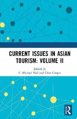 bokomslag Current Issues in Asian Tourism: Volume II