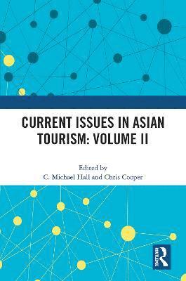 Current Issues in Asian Tourism: Volume II 1