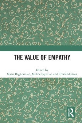 The Value of Empathy 1