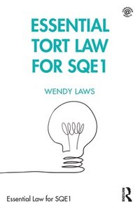 bokomslag Essential Tort Law for SQE1