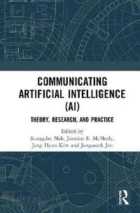 bokomslag Communicating Artificial Intelligence (AI)