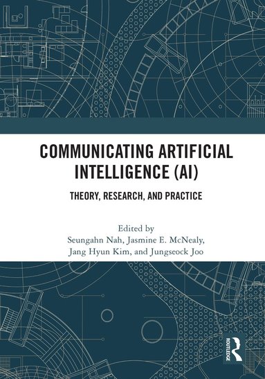 bokomslag Communicating Artificial Intelligence (AI)