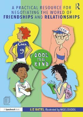 A Practical Resource for Negotiating the World of Friendships and Relationships 1