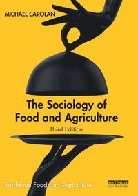 bokomslag The Sociology of Food and Agriculture