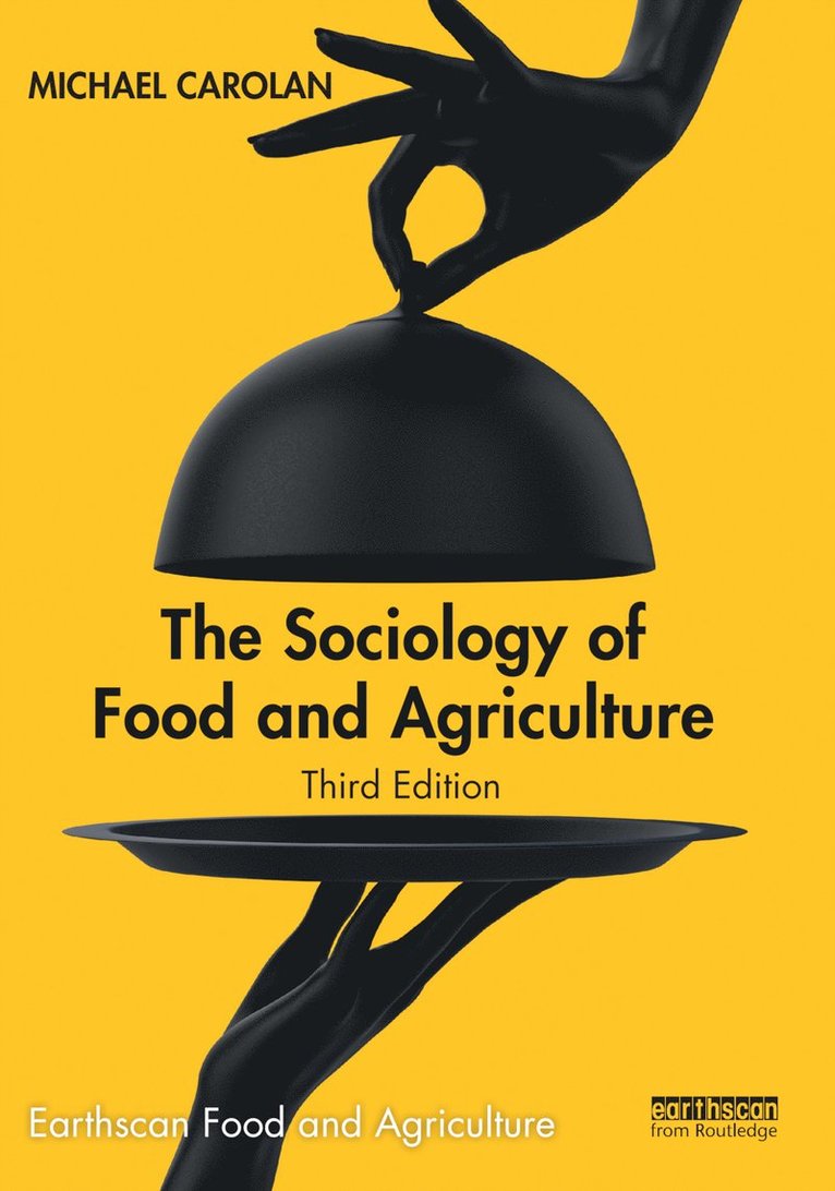 The Sociology of Food and Agriculture 1