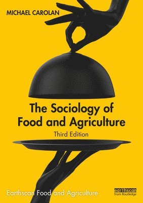 bokomslag The Sociology of Food and Agriculture