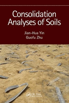 Consolidation Analyses of Soils 1