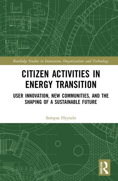 Sampsa Hyysalo - Citizen Activities in Energy Transition, Häftad