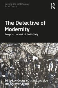 bokomslag The Detective of Modernity