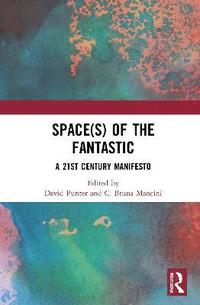 bokomslag Space(s) of the Fantastic