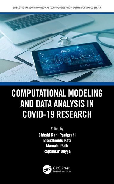 Chhabi Rani Panigrahi, Bibudhendu Pati, Mamata Rath, Rajkumar Buyya - Computational Modeling and Data Analysis in COVID-19 Research, Inbunden