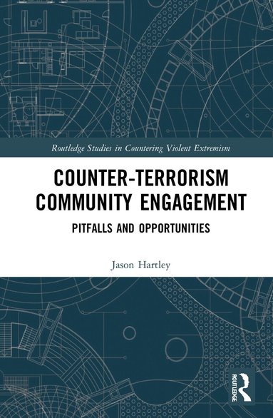 Jason Hartley - Counter-Terrorism Community Engagement, Inbunden