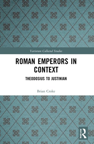 Brian Croke - Roman Emperors in Context, Häftad