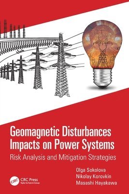 bokomslag Geomagnetic Disturbances Impacts on Power Systems