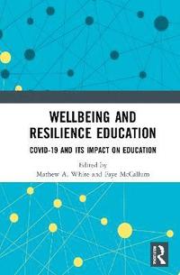 bokomslag Wellbeing and Resilience Education