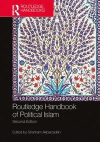 bokomslag Routledge Handbook of Political Islam