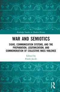 bokomslag War and Semiotics