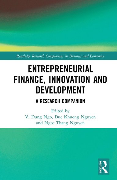 bokomslag Entrepreneurial Finance, Innovation and Development