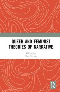 bokomslag Queer and Feminist Theories of Narrative