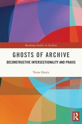 Verne Harris - Ghosts of Archive, Häftad