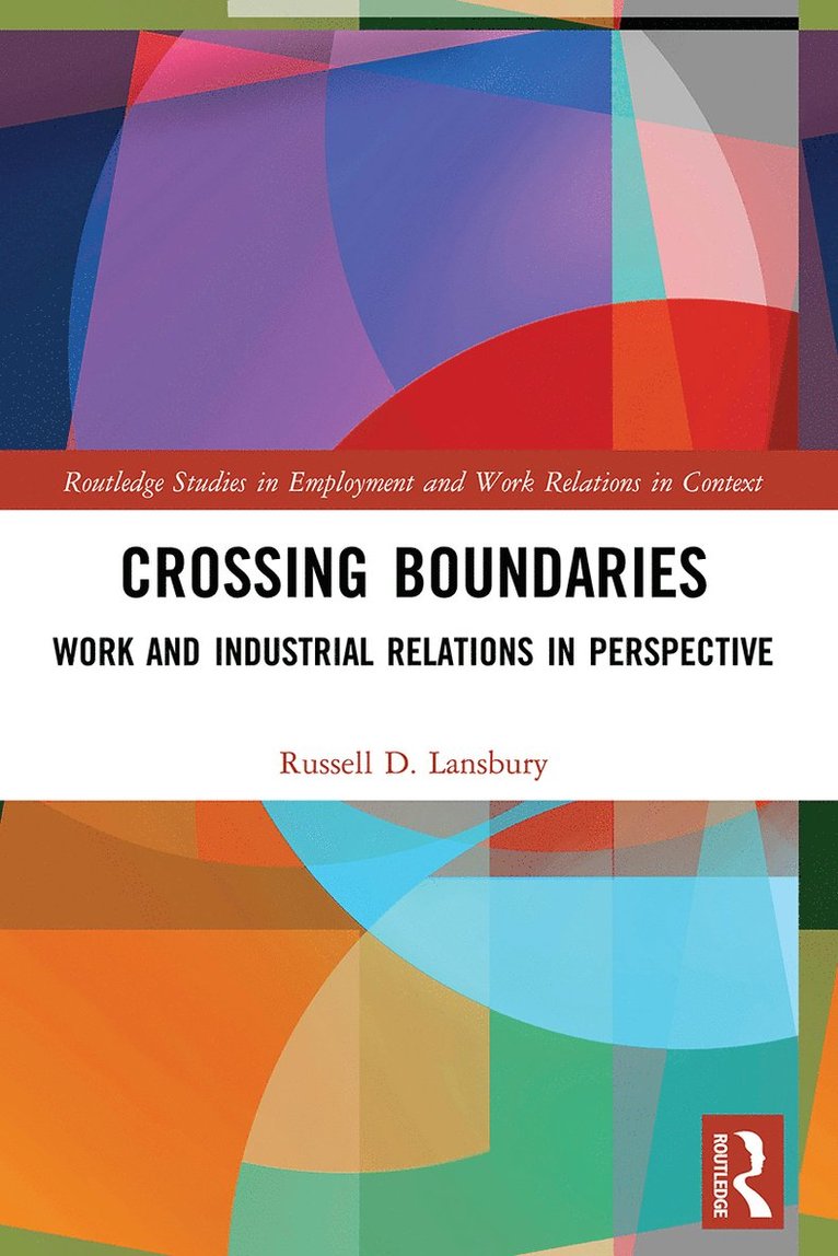 Russell D. Lansbury, Australia) Lansbury, Russell D. (University of Sydney - Crossing Boundaries, Häftad