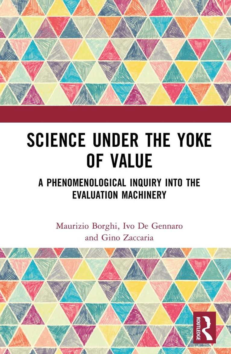Science Under the Yoke of Value