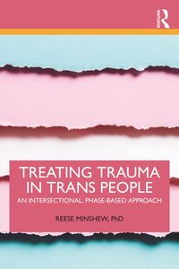 bokomslag Treating Trauma in Trans People