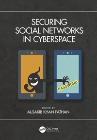 bokomslag Securing Social Networks in Cyberspace
