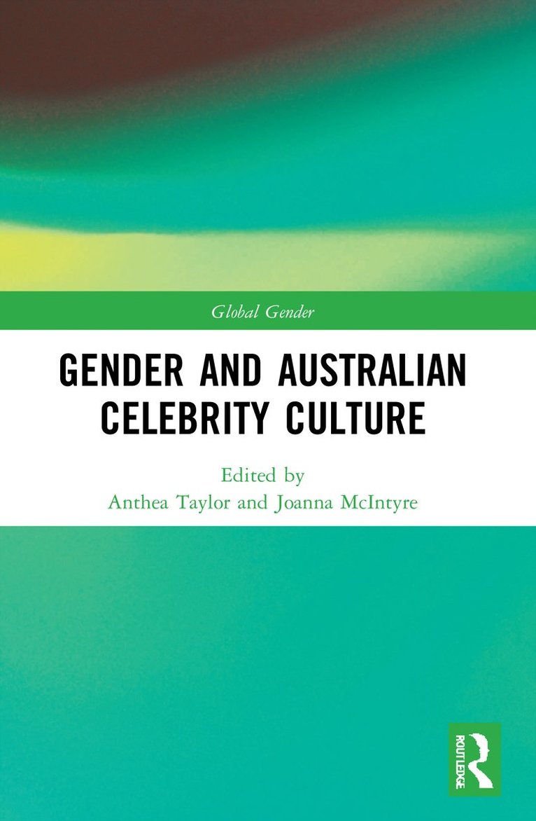 Gender and Australian Celebrity Culture 1